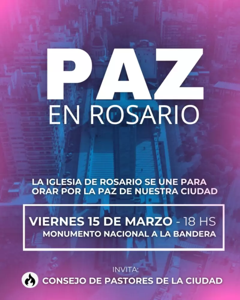 Paz en Rosario, la convocatoria de los pastores de la ciudad
